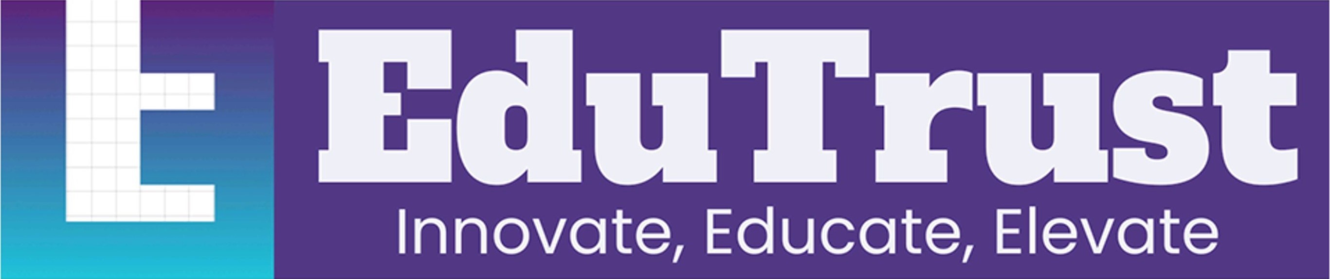 EduTrust — Innovate, Educate, Elevate